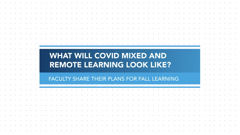 COVID Mixed and Remote Learning: What to Expect at Penn State Schuylkill