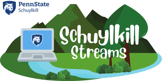 Penn State Schuylkill logo with mountain and river illustration and text that reads "Schuylkill Streams"
