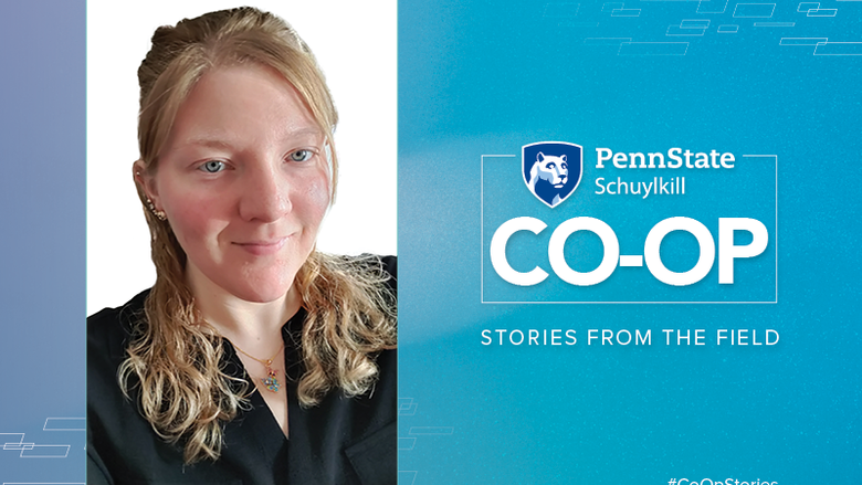 Graphic with head shot of Renee Paetzell, Penn State Schuylkill Co-Op logo, and text reading "Stories from the field," and "#Co-OpStories"