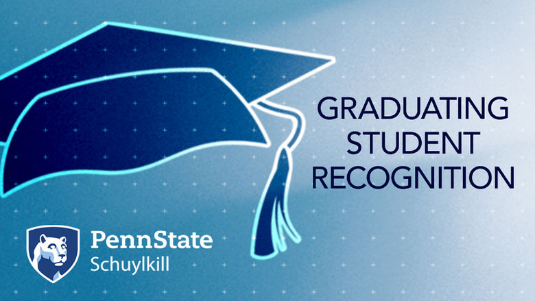 Blue graduation cap illustration alongside the Penn State Schuylkill logo and the text "Graduating Student Recognition"
