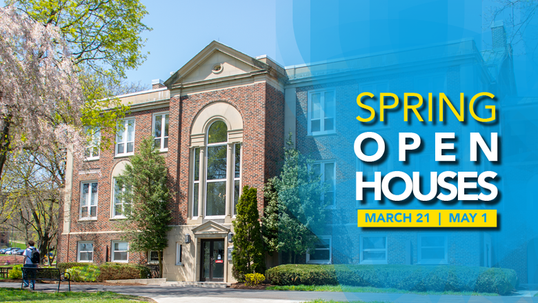 Penn State Schuylkill's Administration Building in the spring time with a light blue overlay and text reading "SPRING OPEN HOUSES - MARCH 21 AND MAY 1" over top of the photo