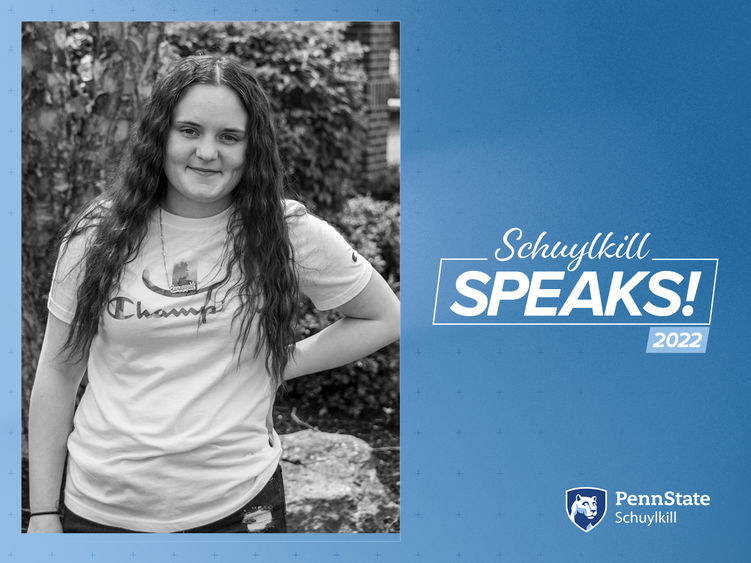 Blue graphic with Schuylkill Speaks and Penn State Schuylkill logos and black and white photo of Savannah Berardino